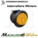 Interruttore on off abbacchiatore Oliviero Light Flex Evolution Synthesis